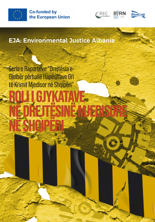 Roli i Gjykatave në drejtësinë mjedisore në Shqipëri