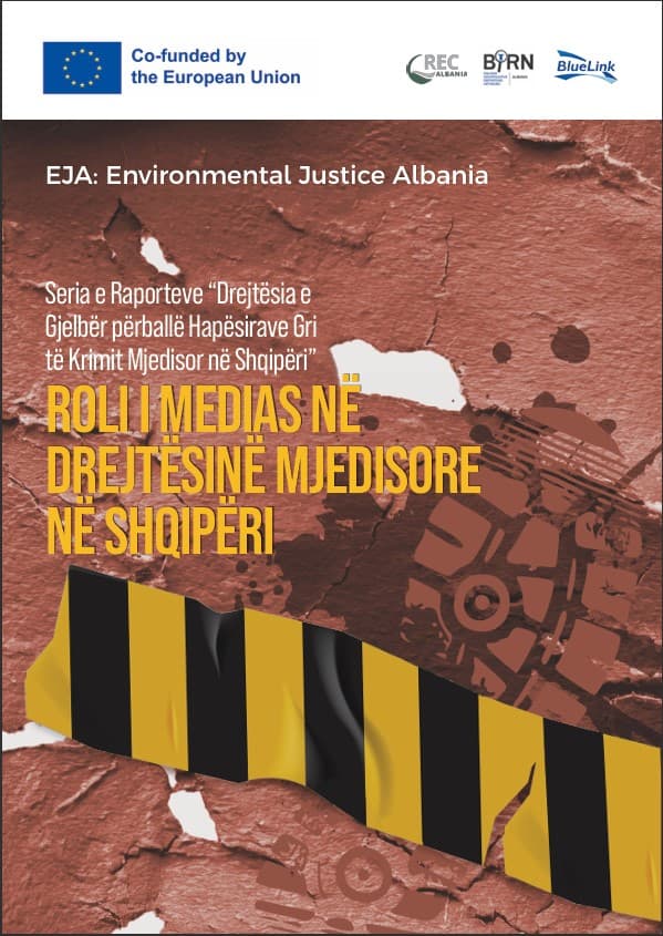 Roli i Medias në Drejtësinë Mjedisore në Shqipëri